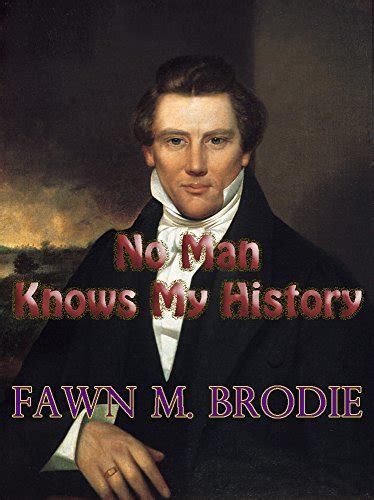 fawn mckay|Fawn M. Brodie (Author of No Man Knows My History)。